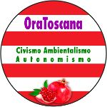OraToscana rete di civismo, ambientalismo, autonomismo
